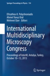 book International Multidisciplinary Microscopy Congress: Proceedings of InterM, Antalya, Turkey, October 10–13, 2013