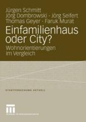 book Einfamilienhaus oder City?: Wohnorientierungen im Vergleich