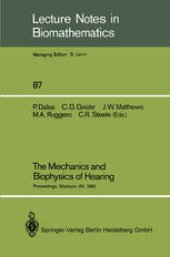 book The Mechanics and Biophysics of Hearing: Proceedings of a Conference held at the University of Wisconsin, Madison, WI, June 25–29, 1990