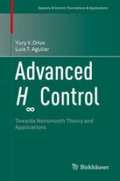 book Advanced H∞ Control: Towards Nonsmooth Theory and Applications