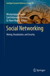 book Social Networking: Mining, Visualization, and Security