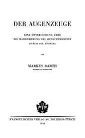 book Der Augenzeuge. Eine Untersuchung über die Wahrnehmung des Menschensohns