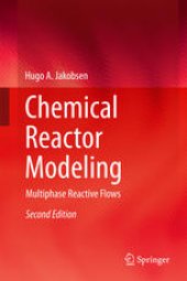 book Chemical Reactor Modeling: Multiphase Reactive Flows