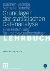 book Grundlagen der statistischen Datenanalyse: Eine Einführung für Politikwissenschaftler