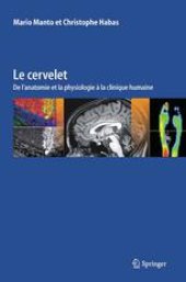 book Le cervelet: De l’anatomie et la physiologie `la clinique humaine