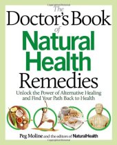 book The Doctor's Book of Natural Health Remedies: Unlock the Power of Alternative Healing and Find Your Path Back to Health