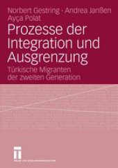 book Prozesse der Integration und Ausgrenzung: Türkische Migranten der zweiten Generation