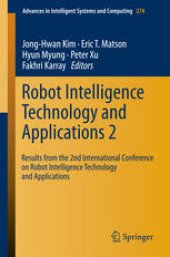 book Robot Intelligence Technology and Applications 2: Results from the 2nd International Conference on Robot Intelligence Technology and Applications