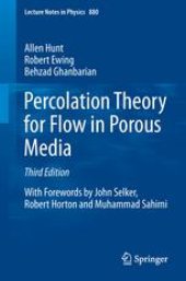 book Percolation Theory for Flow in Porous Media