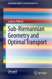 book Sub-Riemannian Geometry and Optimal Transport