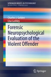 book Forensic Neuropsychological Evaluation of the Violent Offender