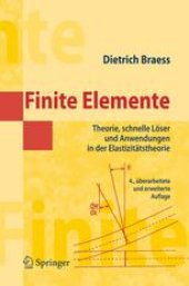 book Finite Elemente: Theorie, schnelle Löser und Anwendungen in der Elastizitätstheorie