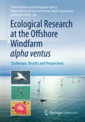 book Ecological Research at the Offshore Windfarm alpha ventus: Challenges, Results and Perspectives