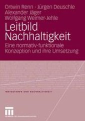 book Leitbild Nachhaltigkeit: Eine normativ-funktionale Konzeption und ihre Umsetzung