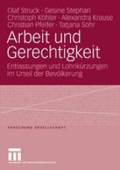 book Arbeit und Gerechtigkeit: Entlassungen und Lohnkürzungen im Urteil der Bevölkerung