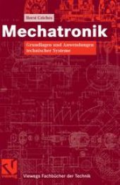 book Mechatronik: Grundlagen und Anwendungen technischer Systeme