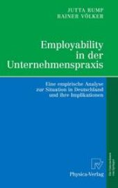 book Employability in der Unternehmenspraxis: Eine empirische Analyse zur Situation in Deutschland und ihre Implikationen