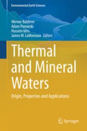 book Thermal and Mineral Waters: Origin, Properties and Applications