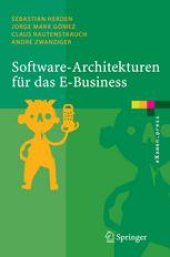 book Software-Architekturen für das E-Business: Enterprise-Application-Integration mit verteilten Systemen