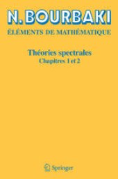 book Théories spectrales: Chapitres 1 et 2