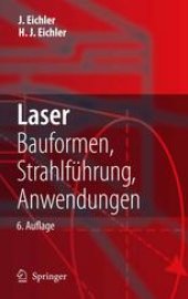 book Laser: Bauformen, Strahlführung, Anwendungen