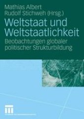 book Weltstaat und Weltstaatlichkeit: Beobachtungen globaler politischer Strukturbildung