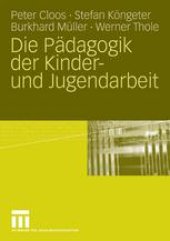 book Die Pädagogik der Kinder- und Jugendarbeit