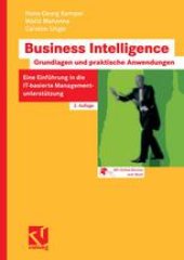 book Business Intelligence — Grundlagen und praktische Anwendungen: Eine Einführung in die IT-basierte Managementunterstützung