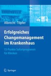 book Erfolgreiches Changemanagement im Krankenhaus: 15-Punkte Sofortprogramm für Kliniken