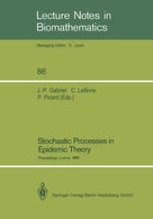 book Stochastic Processes in Epidemic Theory: Proceedings of a Conference held in Luminy, France, October 23–29, 1988