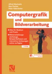 book Computergrafik und Bildverarbeitung: Alles für Studium und Praxis — Bildverarbeitungswerkzeuge, Beispiel-Software und interaktive Vorlesungen online verfügbar