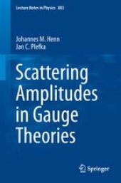 book Scattering Amplitudes in Gauge Theories