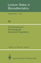 book The Dynamics of Physiologically Structured Populations