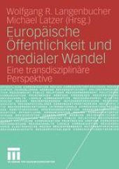 book Europäische Öffentlichkeit und medialer Wandel: Eine transdisziplinäre Perspektive