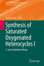 book Synthesis of Saturated Oxygenated Heterocycles I: 5- and 6-Membered Rings