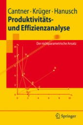 book Produktivitäts- und Effizienzanalyse: Der nichtparametrische Ansatz