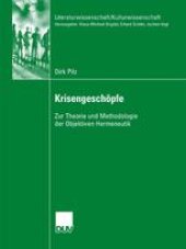 book Krisengeschöpfe: Zur Theorie und Methodologie der Objektiven Hermeneutik