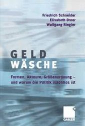 book Geldwäsche: Formen, Akteure, Größenordnung — und warum die Politik machtlos ist