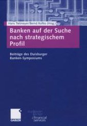 book Banken auf der Suche nach strategischem Profil: Beiträge des Duisburger Banken-Symposiums