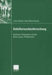 book Unfallursachenforschung: Konkrete Prävention auf der Basis neuer Prüfkriterien