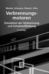 book Verbrennungsmotoren: Simulation der Verbrennung und Schadstoffbildung