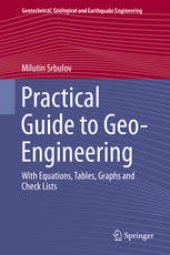 book Practical Guide to Geo-Engineering: With Equations, Tables, Graphs and Check Lists