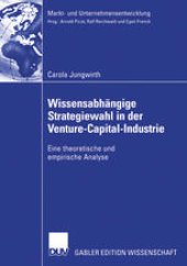 book Wissensabhängige Strategiewahl in der Venture-Capital-Industrie: Eine theoretische und empirische Analyse