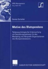 book Motive des Blutspendens: Tiefenpsychologische Untersuchung mit Gestaltungsoptionen für das Marketing von Nonprofit-Organisationen des Blutspendewesens