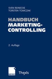 book Handbuch Marketingcontrolling: Effektivität und Effizienz einer marktorientierten Unternehmensführung