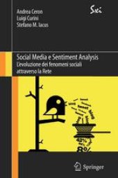 book Social Media e Sentiment Analysis: L’evoluzione dei fenomeni sociali attraverso la Rete