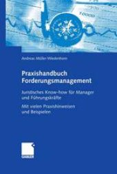 book Praxishandbuch Forderungsmanagement: Juristisches Know-how für Manager und Führungskräfte