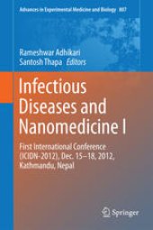 book Infectious Diseases and Nanomedicine I: First International Conference (ICIDN – 2012), Dec. 15-18, 2012, Kathmandu, Nepal