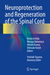 book Neuroprotection and Regeneration of the Spinal Cord