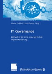 book IT Governance: Leitfaden für eine praxisgerechte Implementierung